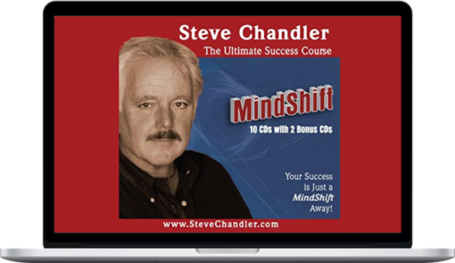 MindShift – The Ultimate Success Course Steve Chandler