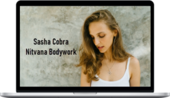 Sasha Cobra – Nitvana Bodywork