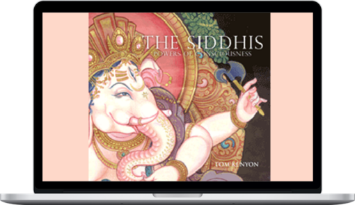 Tom Kenyon – The Siddhis