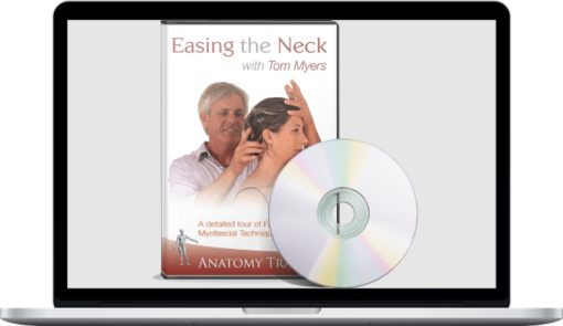 Tom Myers – Easing the Neck