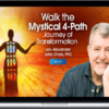 Alexander John Shaia – Walk the Mystical 4-Path Journey of Transformation