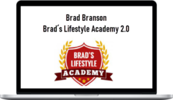 Brad Branson – Brad´s Lifestyle Academy 2.0