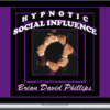 Brian David Phillips – DVT35 – Social Influence