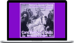 Brian David Phillips – Hypnosis Core Skills