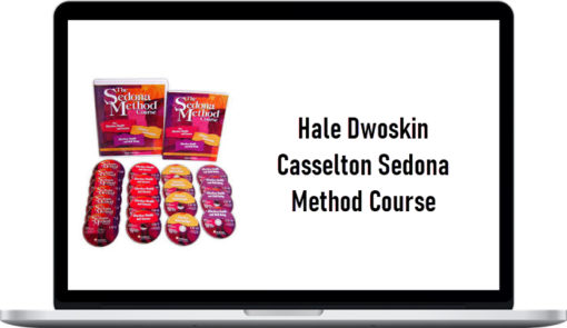 Hale Dwoskin – Casselton Sedona Method Course