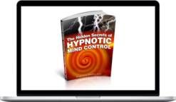 Mark Savage – The Hidden Secrets of Stealth Hypnotic Mind Control