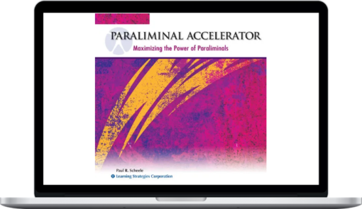 Paul Scheele - Paraliminal Accelerator