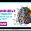 PsyTech Education – Beyond Stigma: The Fundamentals of Psychedelic Medicine