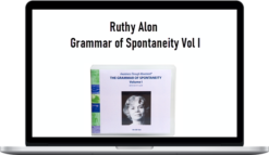 Ruthy Alon – Grammar of Spontaneity Vol I