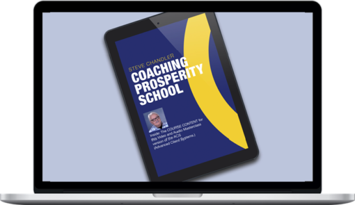 Steve Chandler – Online Coaching Prosperity School