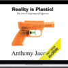 Anthony Jacquin - Reality Is Plastic: The Art of Impromptu Hypnosis