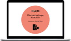 Gerald Kein - Eliminating Sugar Addiction