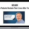 NICABM – Help Patients Reclaim Their Lives After Trauma