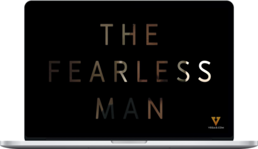 The Fearless Man – Be Fearless