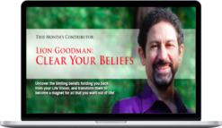 Lion Goodman Basic Clear Your Beliefs