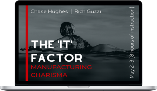 Manufacturing ​Charisma – The ‘IT’ Factor