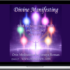 Sanaya Roman – Orin’s Divine Manifesting With Divine Will – Parts