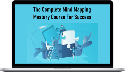 The Complete Mind Mapping Mastery Course For Success