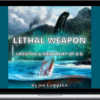 Joe Lampton – Lethal Weapon – Lifestyle And Mentality Of AG