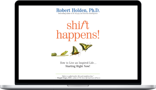 Robert Holden – Shift Happens!