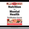 Anne Procyk – 3-Day Nutrition for Mental Health Comprehensive Course