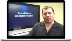 Kevin Nations – Big Ticket Blueprint