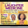 Steve Bhaerman – Laughter Medicine