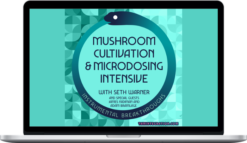 Tam Integration – Mushroom Cultivation and Microdosing Intensive