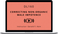 Gerald Kein - Correcting Non-Organic Male Impotence