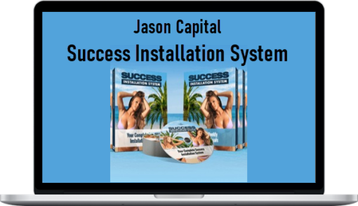 Jason Capital – Success Installation System