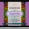 Joe Dispenza - Generating Inspiration