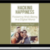 Jonah Paquette - Hacking Happiness Fostering Well-Being in a Digital World