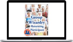 Michael Grinder – Group Wizardry