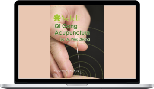 Ping Zhang – Qi Gong Acupuncture