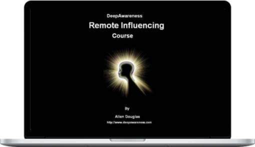 Allen Douglas – Deepawareness Remote Influencing Course