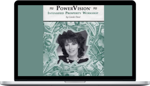 Carole Dore – The Intensified Prosperity Workshop