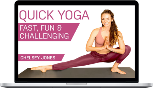 Chelsey Jones - Quick Yoga