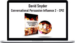 David Snyder – Conversational Persuasion Influence 2 – CPI2