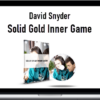 David Snyder – Solid Gold Inner Game