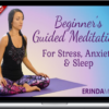 Erinda Martin – Beginners Guided Meditations for Stress, Anxiety, and Sleep