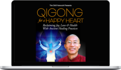 Master Mingtong Gu – Qigong for a Happy Heart