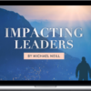 Michael Neill – Impacting Leaders