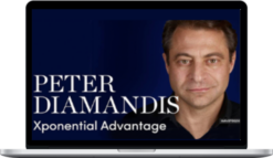 Peter Diamandis – Xponential Advantage