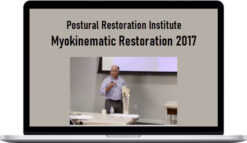 Postural Restoration Institute – Myokinematic Restoration 2017