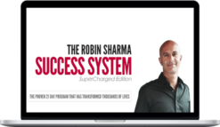 Robin Sharma – The Success System