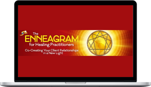 Russ Hudson, Helen Palmer, David Daniels & Jessica Dibb – The Enneagram for Healing Practitioners