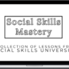 Social Skills University - Social Skills Mastery How To Become a Powerful Communicator + The Secret Social Codes