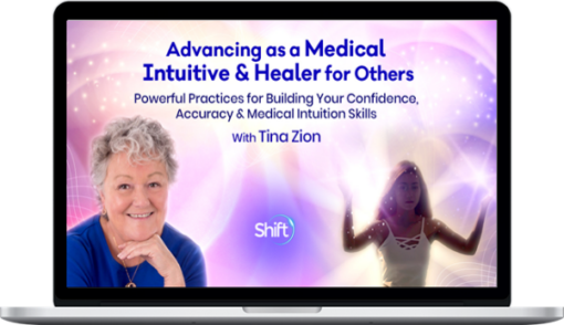 Tina Zion - Advancing as a Medical Intuitive & Healer for Others