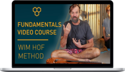 Wim Hof – Wim Hof Fundamentals