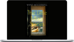 Wyatt Woodsmall & Marvin Oka – The Little Magi Stories